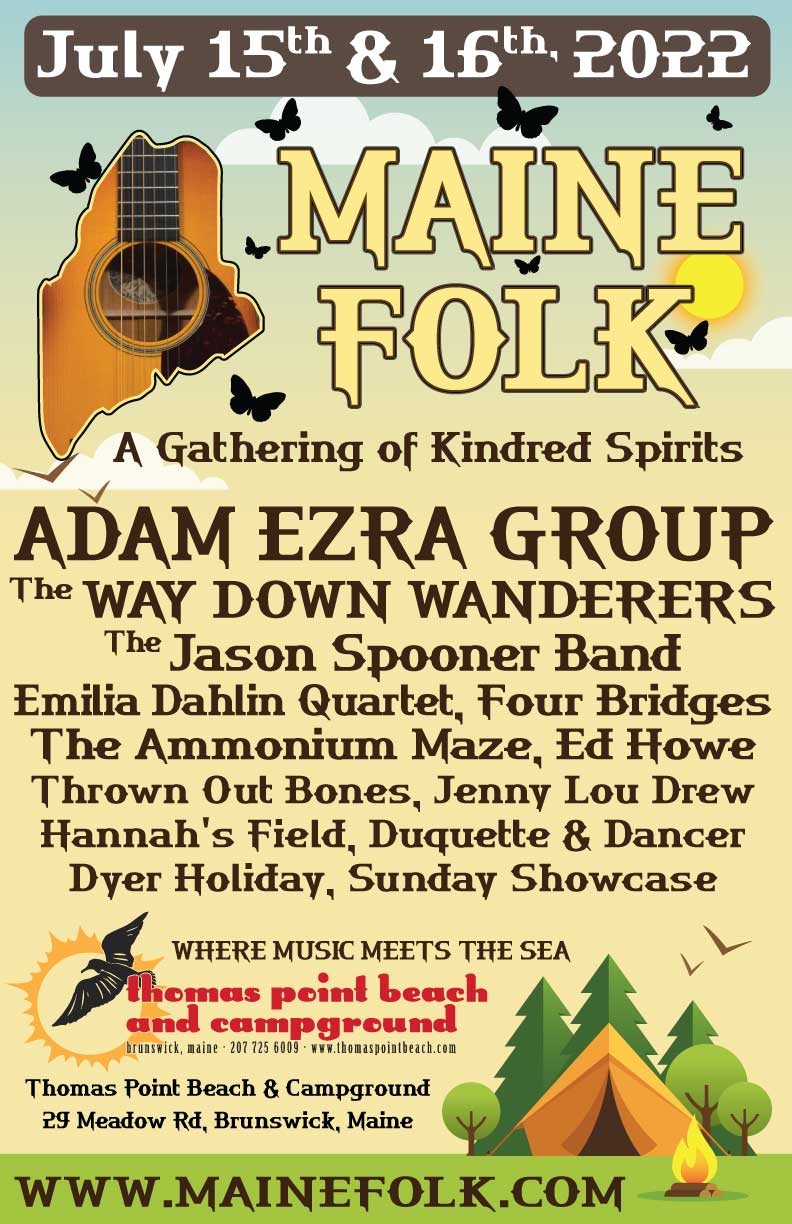 Maine Folk July 15th & 16th, a Gathering of Kindred Spirits at Thomas Point Beach and Campground