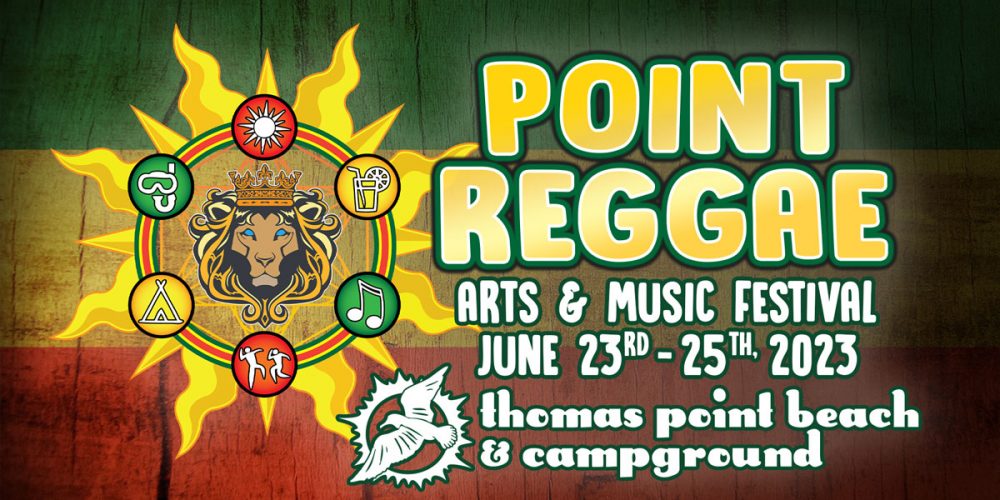 https://www.thomaspointbeach.com/wp-content/uploads/2023/03/point-reggae-arts-and-music-festival-june-23rd-25th-thomas-point-beach-and-campground-5.jpg